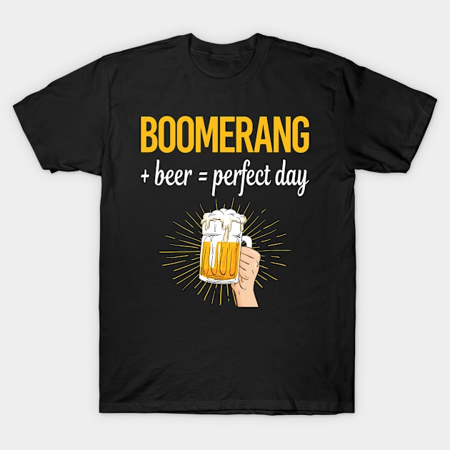 Beer Perfect Day Boomerang T-Shirt by relativeshrimp